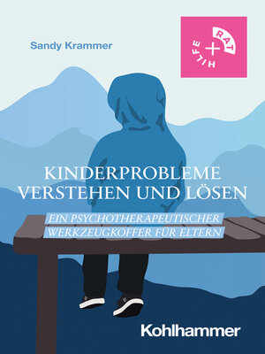 cover image of Kinderprobleme verstehen und lösen